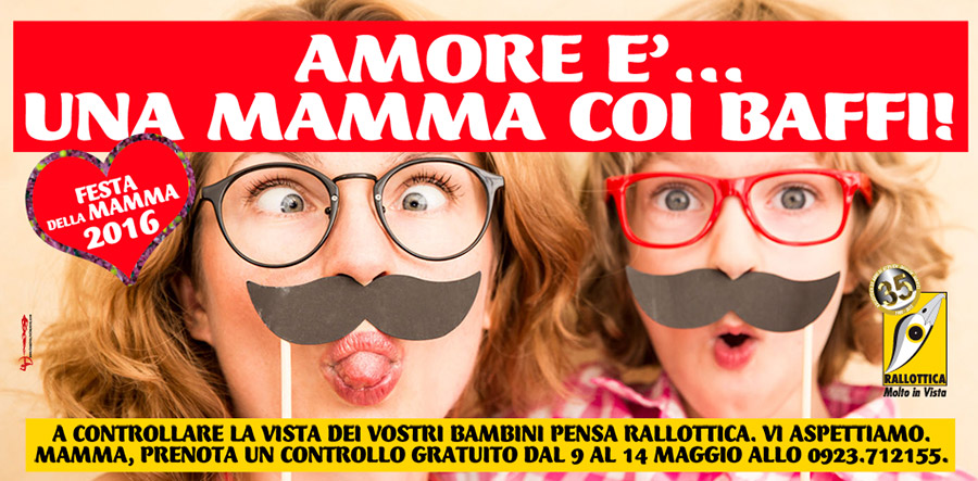 Campagna "Festa della Mamma" 2016